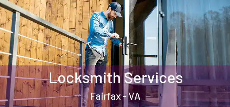  Locksmith Services Fairfax - VA